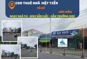 CỰC SỐC- Cho thuê nhà mặt tiền Tô Ký 270m2, 17 Triệu - NGANG 9M